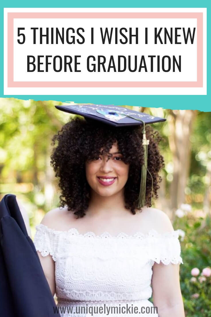 5 Things I Wish I Knew Before Graduation