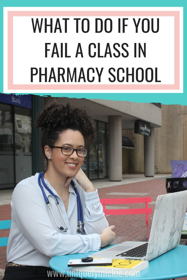 Learn what to do next when you fail a class in pharmacy school. It's not the end of the world and you can grow from the experience.