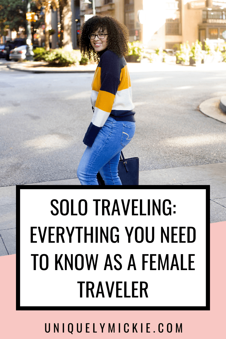 6 Useful Tips For Solo Woman To Stay Safe While Traveling  