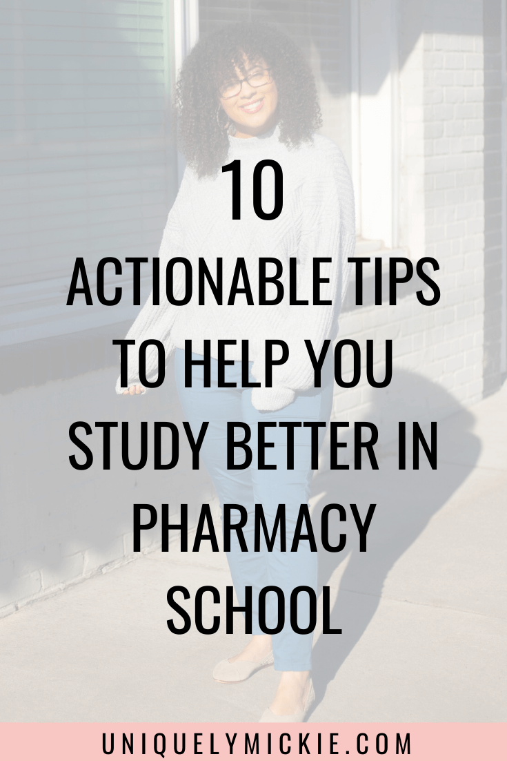 I'm sharing my top 10 tips on how to ACTUALLY study in pharmacy school that'll have you passing classes and living your best life outside of the classroom.