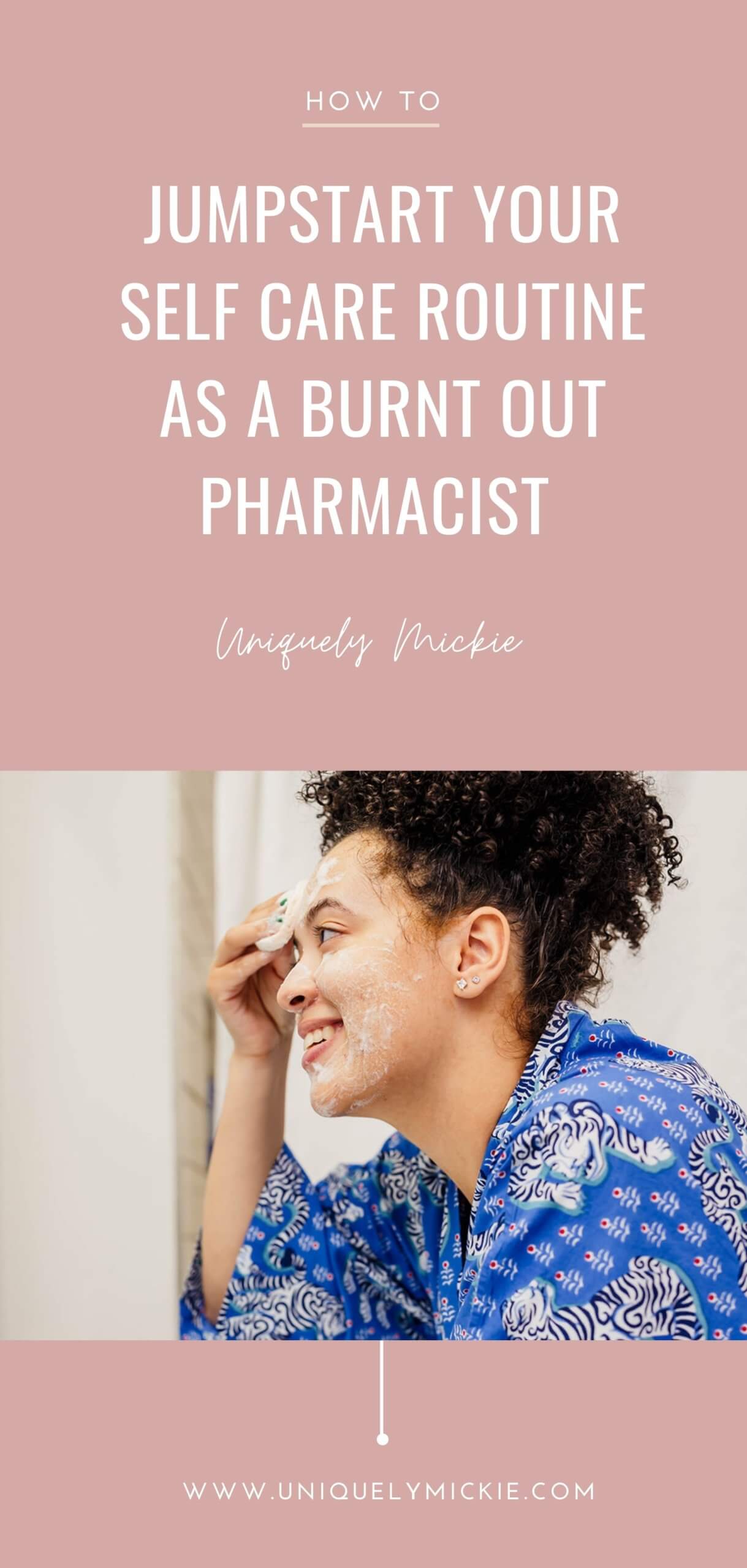 Self Care Ideas for the Burnout Pharmacist