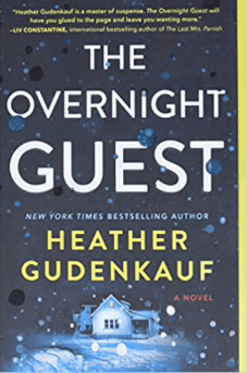 The Overnight Guest Heather Gudenkauf